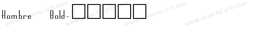 Hombre Bold字体转换